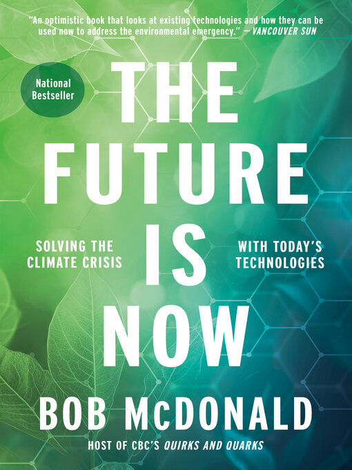 Title details for The Future Is Now by Bob McDonald - Wait list